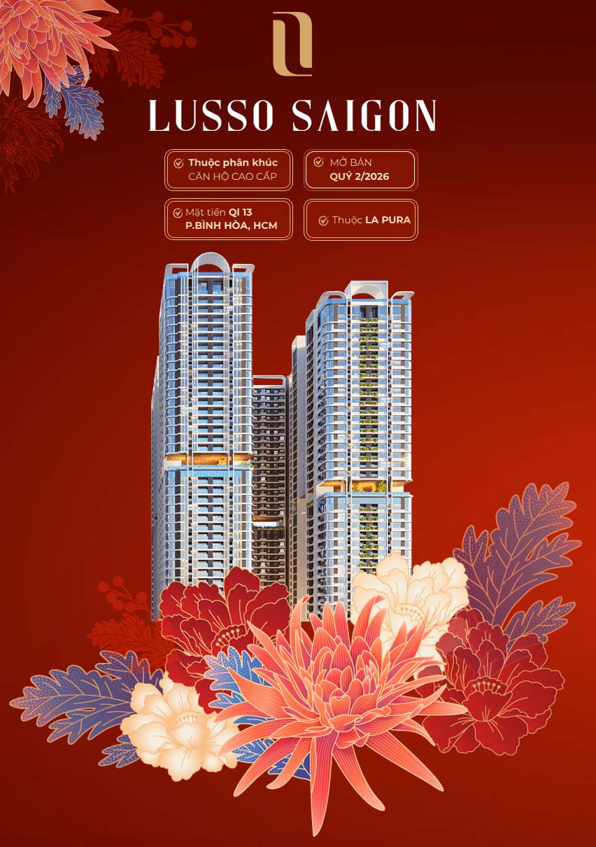 Mở bán dự án Lusso Sài Gòn